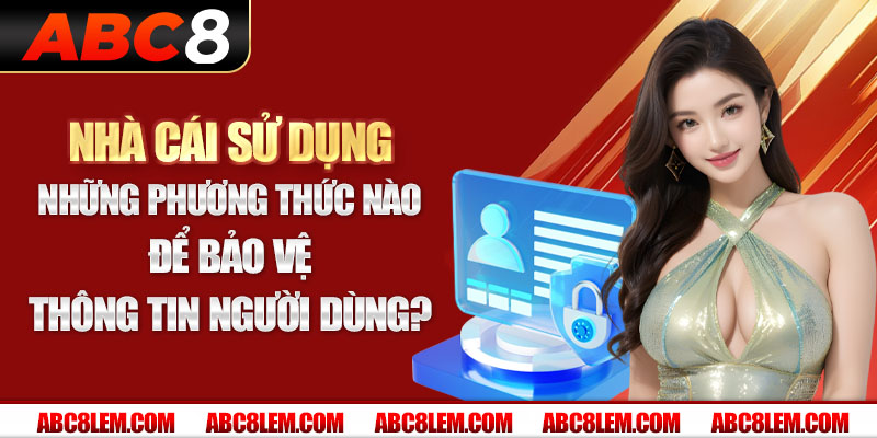 Những công nghệ được chính sách bảo mật ABC8 tuyên bố dùng 